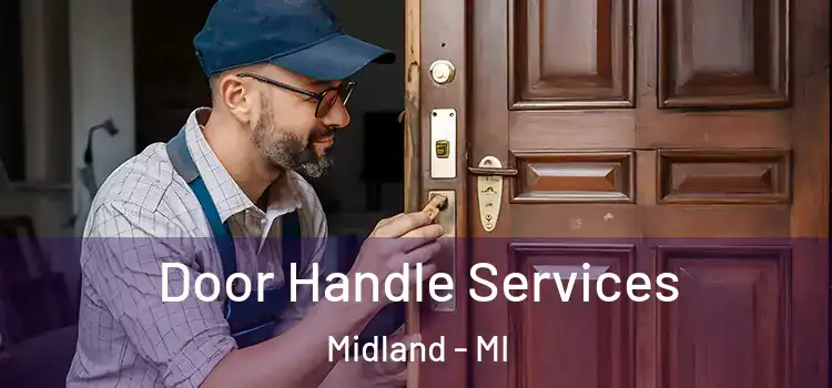 Door Handle Services Midland - MI
