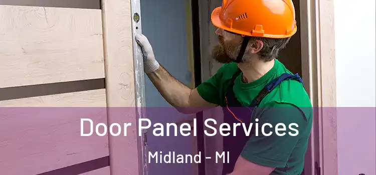 Door Panel Services Midland - MI