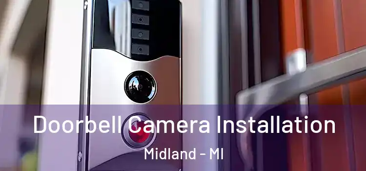  Doorbell Camera Installation Midland - MI
