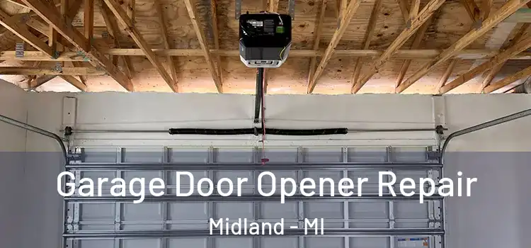  Garage Door Opener Repair Midland - MI