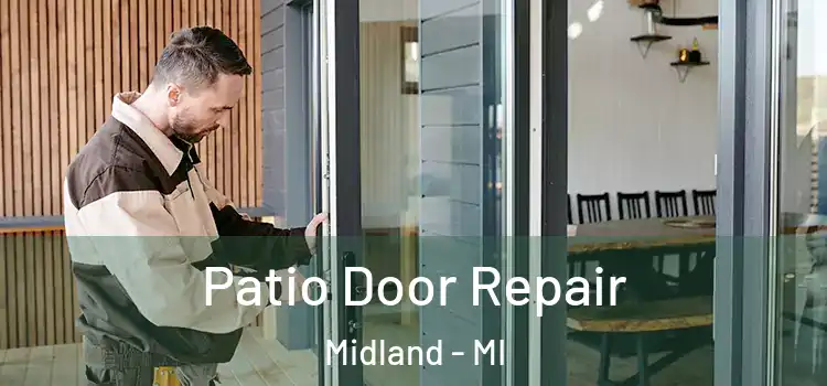 Patio Door Repair Midland - MI