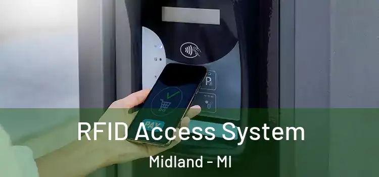 RFID Access System Midland - MI
