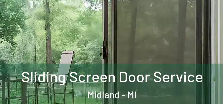 Sliding Screen Door Service Midland - MI